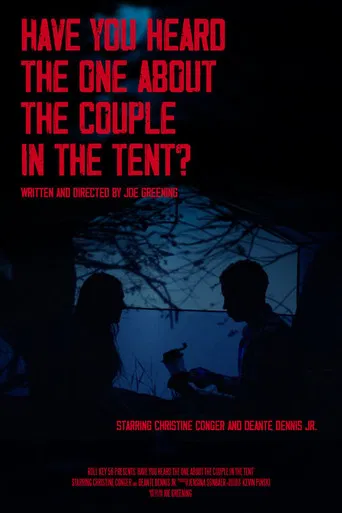 Have You Heard the One About the Couple In the Tent? poster