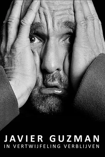 Javier Guzman: In vertwijfeling verblijven poster