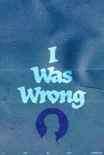 I Was Wrong poster
