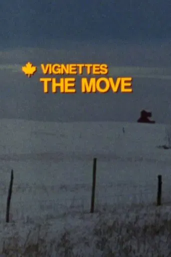Canada Vignettes: The Move poster