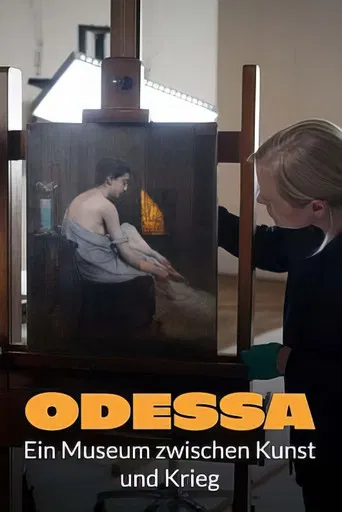 Meisterwerke aus Odessa - Ein Museum zwischen Kunst und Krieg poster