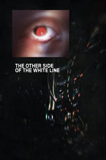 The Other Side of the White Line poster