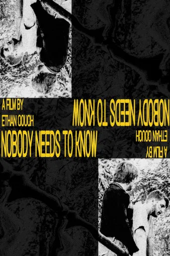 Nobody Needs To Know poster