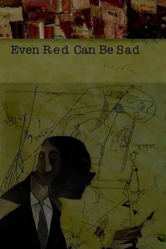 Even Red Can Be Sad poster