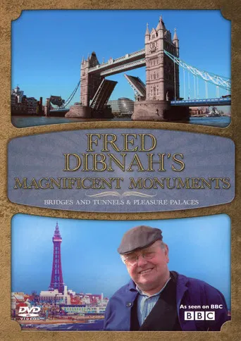 Fred Dibnah's Magnificent Monuments poster