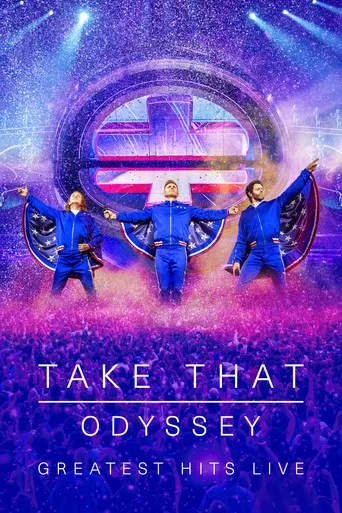 Take That: Odyssey (Greatest Hits Live) poster
