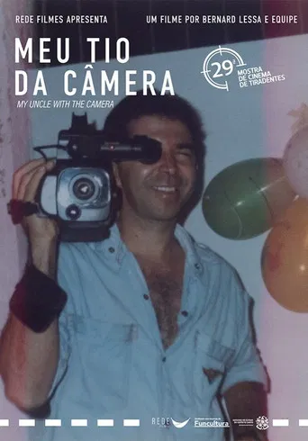 My Uncle with the Camera poster