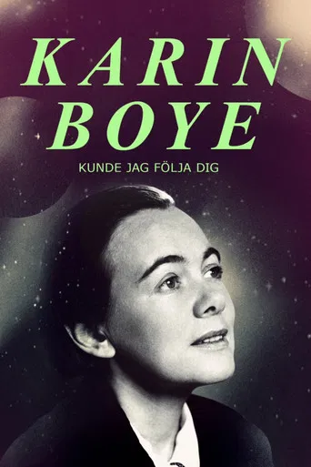 Karin Boye: Kunde jag följa dig poster