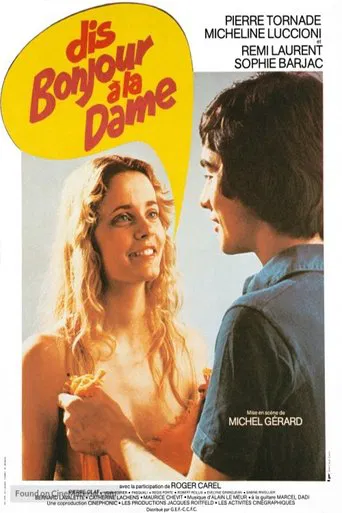 Dis bonjour à la dame !.. poster