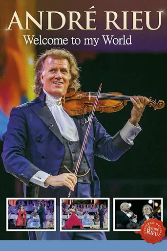 André Rieu - Welcome to My World poster
