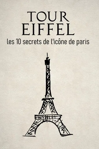 Tour Eiffel : les 10 secrets de l'icône de Paris poster