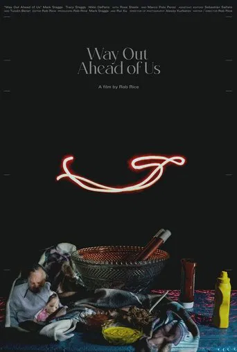 Way Out Ahead of Us poster