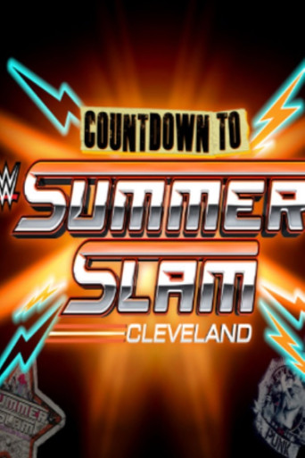 WWE Countdown to SummerSlam 2024: Cleveland poster