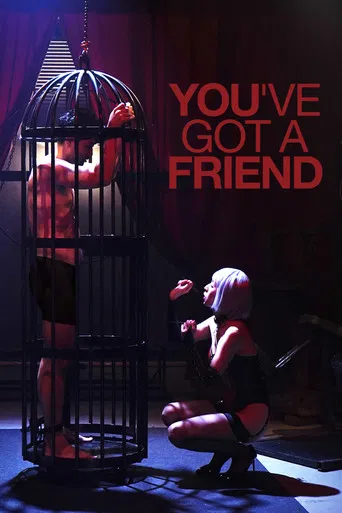 You've Got A Friend poster