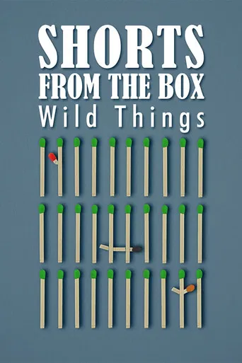 SHORTS FROM THE BOX / Wild Things poster