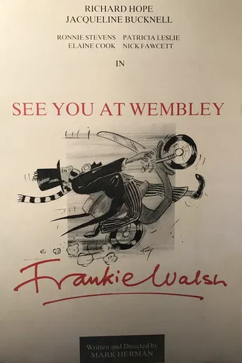 See You at Wembley, Frankie Walsh poster