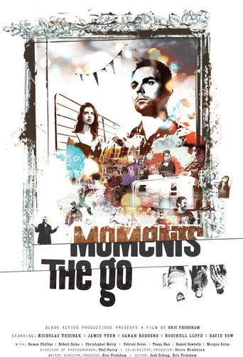 Moments the Go poster
