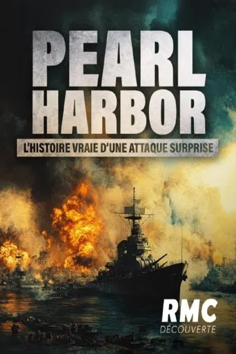 Pearl Harbor, l’histoire vraie d’une attaque surprise poster