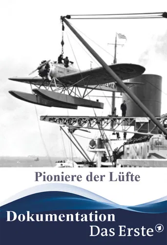 Pioniere der Lüfte – Nonstop über den Atlantik poster