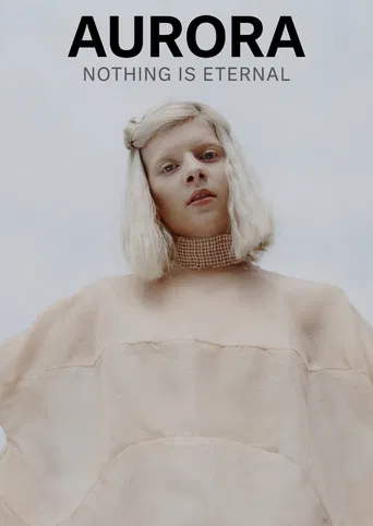 AURORA: Nothing Is Eternal poster