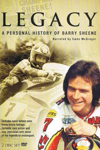 Legacy: A Personal History of Barry Sheene poster
