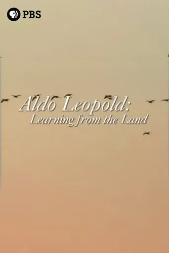 Aldo Leopold: Learning from the Land poster