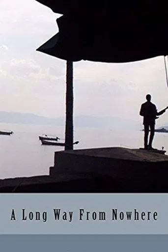 A Long Way from Nowhere poster