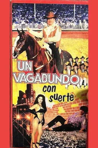 El Vagabundo Con Suerte poster