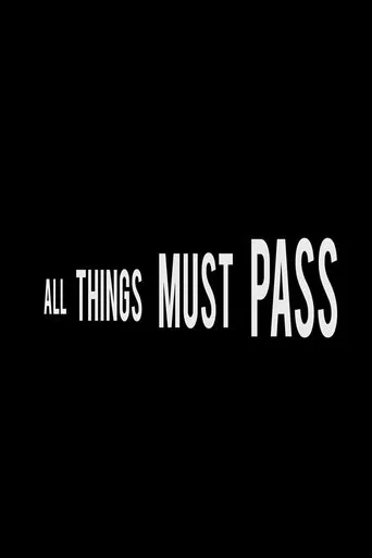 All Things Must Pass poster