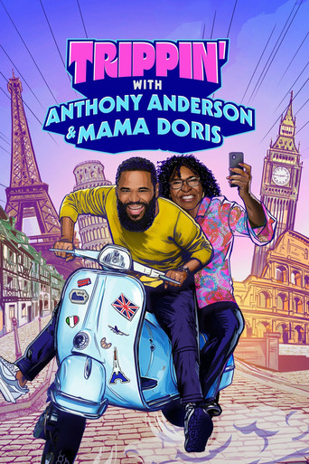 Trippin' with Anthony Anderson and Mama Doris poster
