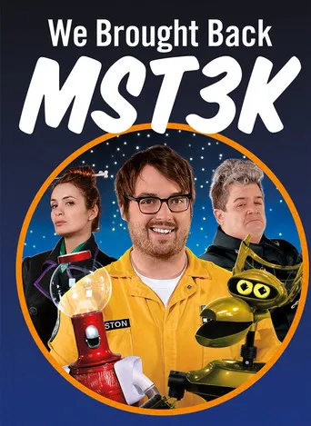 We Brought Back MST3K poster