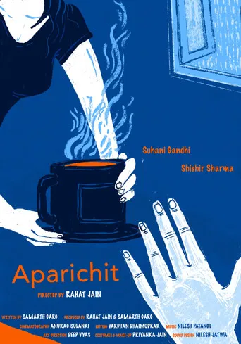 Aparichit : Heavy rain brings a stranger to the door, seeking shelter poster