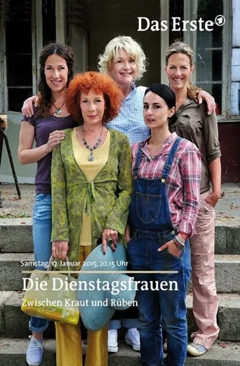 Die Dienstagsfrauen - Zwischen Kraut und Rüben poster