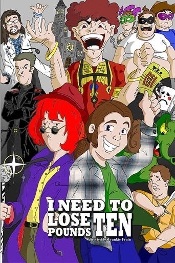 I Need to Lose 10 Pounds poster