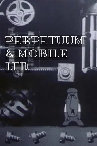 Perpetuum & Mobile Ltd. poster