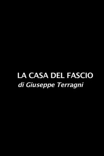 La Casa del Fascio poster