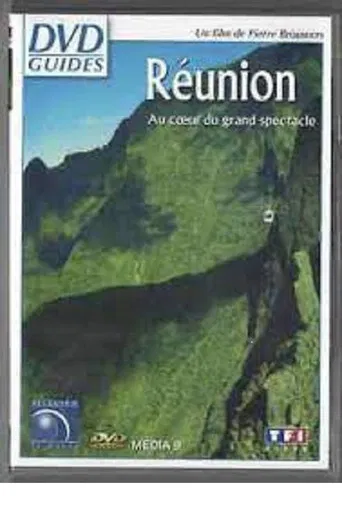 La Réunion - Au coeur du grand spectacle poster