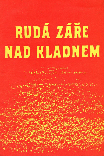 Rudá záře nad Kladnem poster