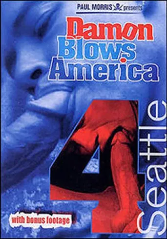 Damon Blows America 4: Seattle poster