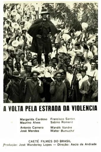 A Volta Pela Estrada da Violência poster