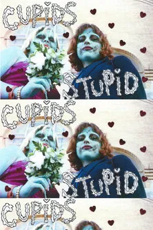 CUPID'S STUPID poster