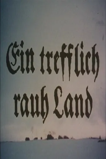 Ein trefflich rauh' Land poster