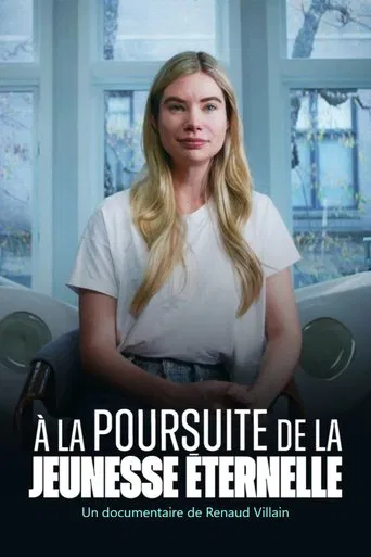 A la poursuite de la jeunesse éternelle poster