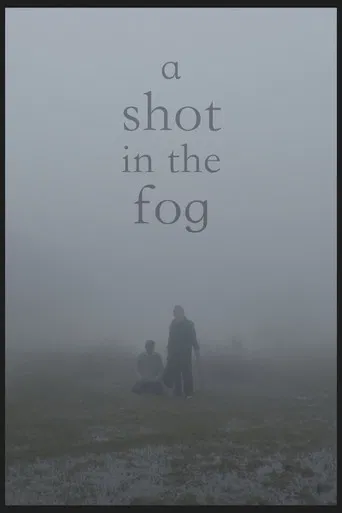 A Shot in the Fog poster