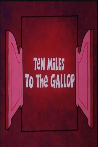 Ten Miles to the Gallop poster