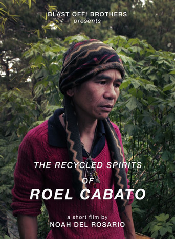 The Recycled Spirits of Roel Cabato poster