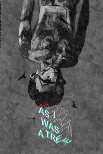 As I Was a Tree poster
