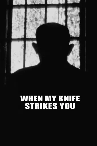 When My Knife Strikes You poster