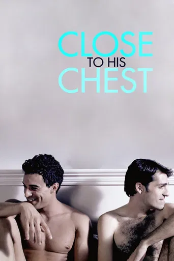 Close to His Chest poster