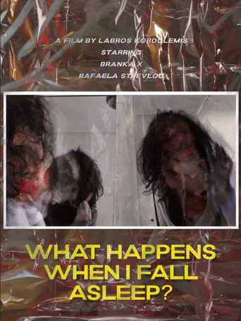 What Happens When I Fall Asleep? poster